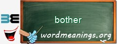 WordMeaning blackboard for bother